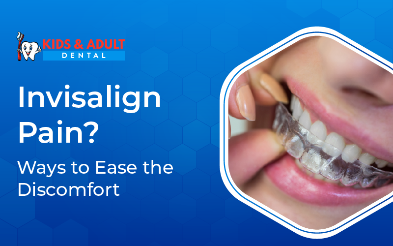 Invisalign-Pain-Ways-to-Ease-the-Discomfort